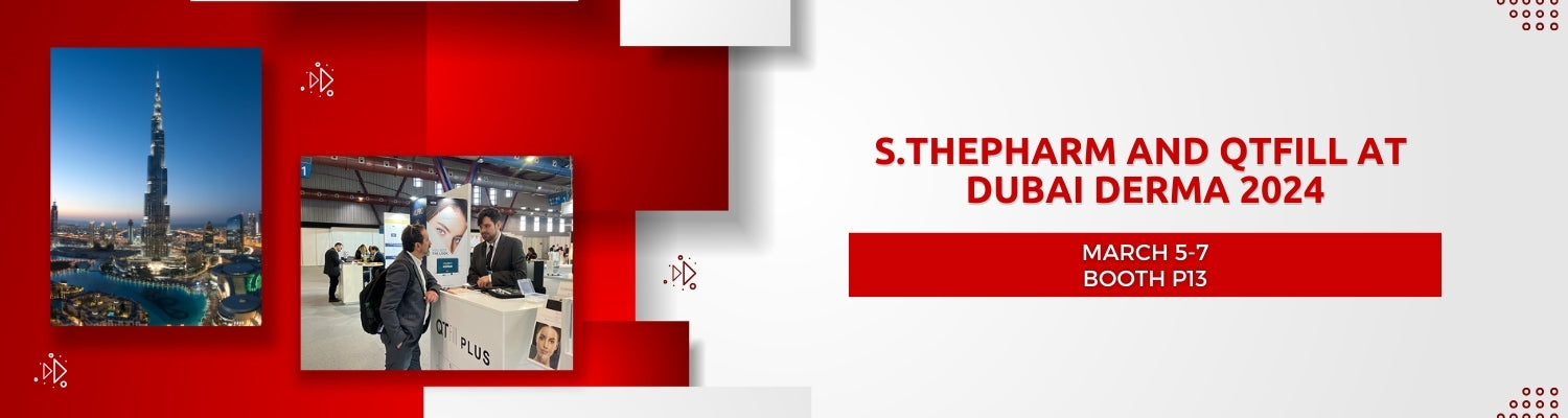 S.THEPHARM and QTFill to Showcase Innovations at Dubai Derma 2024